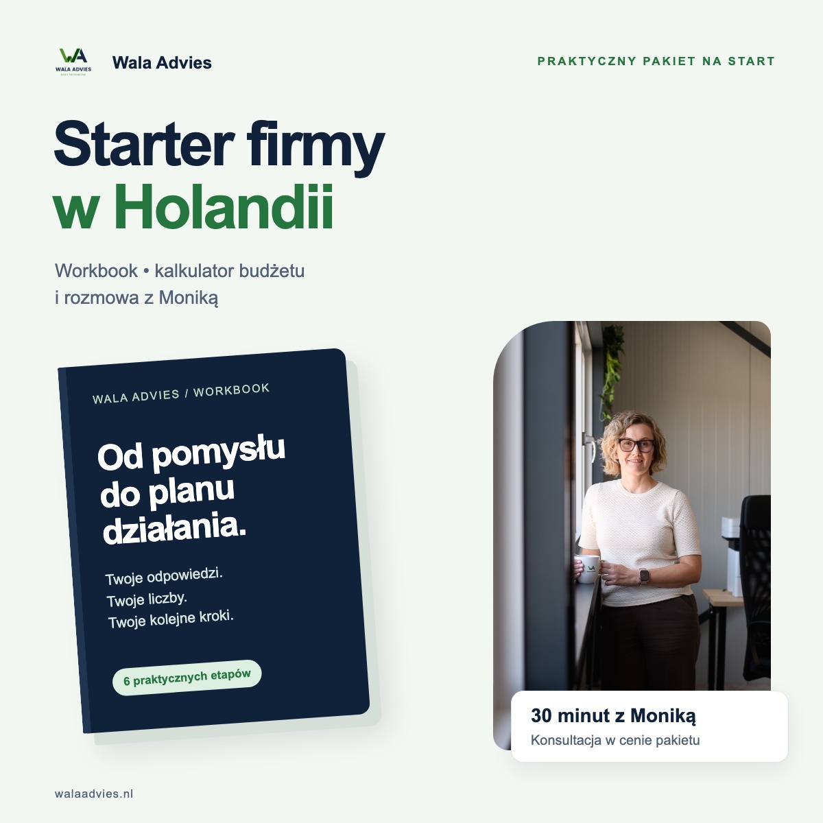 Starter firmy w Holandii: workbook, kalkulator budżetu i konsultacja 30 minut z Moniką